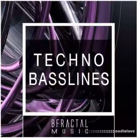 BFractal Music Techno Basslines [WAV]