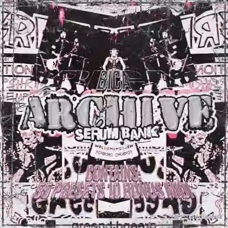Bica Archive Serum Bank [Synth Presets, MiDi]