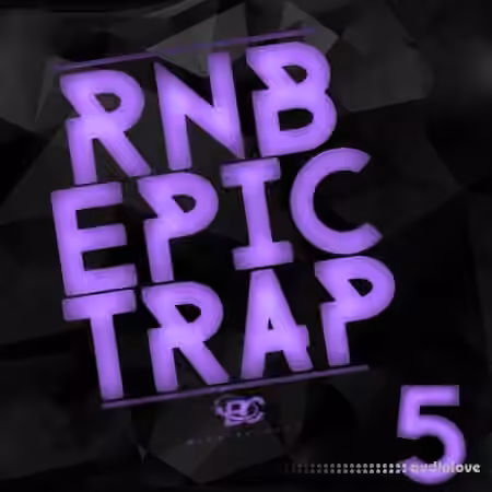 Big Citi Loops RnB Epic Trap 5 [WAV]