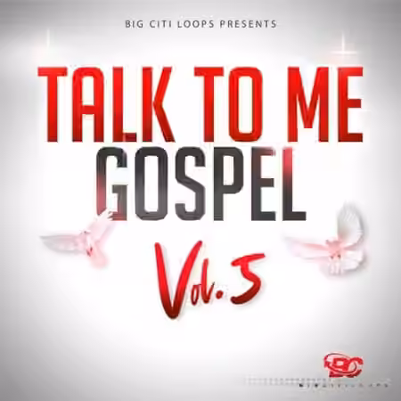 Big Citi Loops Talk To Me Gospel Vol.5 [WAV]