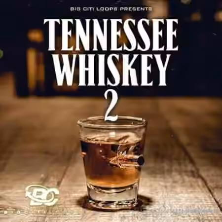 Big Citi Loops Tennessee Whiskey 2 [WAV]
