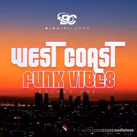 Big Citi Loops West Coast Funky Vibes [WAV]