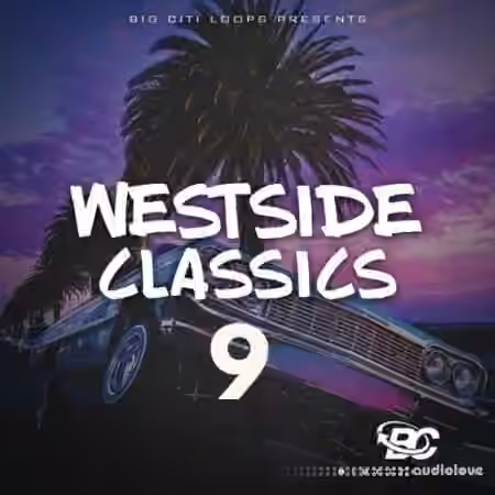 Big Citi Loops Westside Classics 9 [WAV]