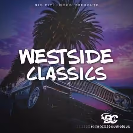 Big Citi Loops Westside Classics Vol.1 [WAV]