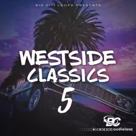 Big Citi Loops Westside Classics Vol.5 [WAV]