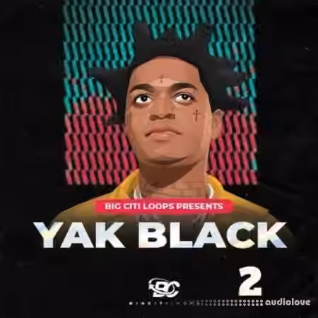 Big Citi Loops Yak Black 2 [WAV]