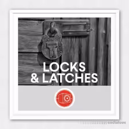 Big Room Sound Locks and Latches [WAV]