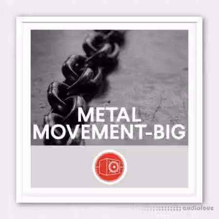 Big Room Sound Metal Movement - Big [WAV]