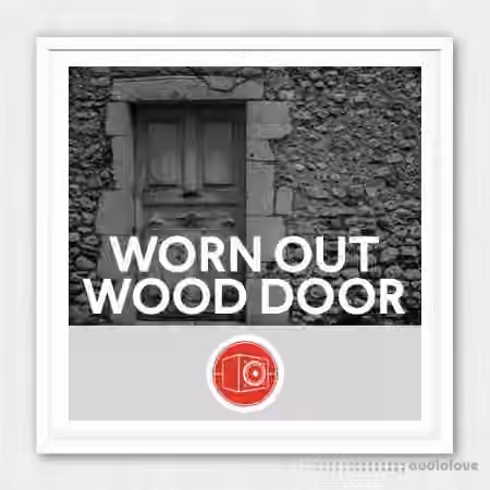 Big Room Sound Worn Out Wood Door [WAV]