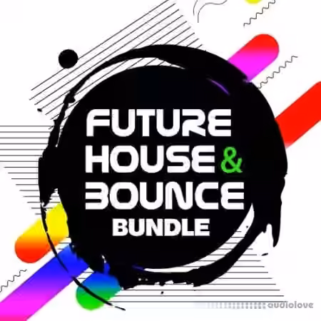Big Sounds Future House and Bounce Bundle [WAV, MiDi, Synth Presets]