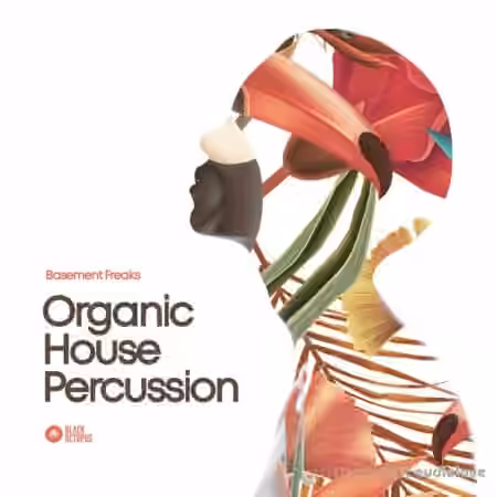 Black Octopus Sound Basement Freaks Presents Organic House Percussion [WAV]