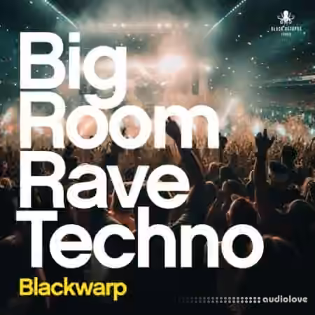 Black Octopus Sound Bigroom Rave Techno Vol.1 [WAV]