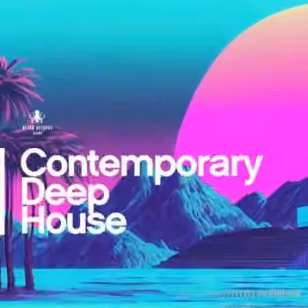 Black Octopus Sound Contemporary Deep House [WAV, MiDi, Synth Presets]