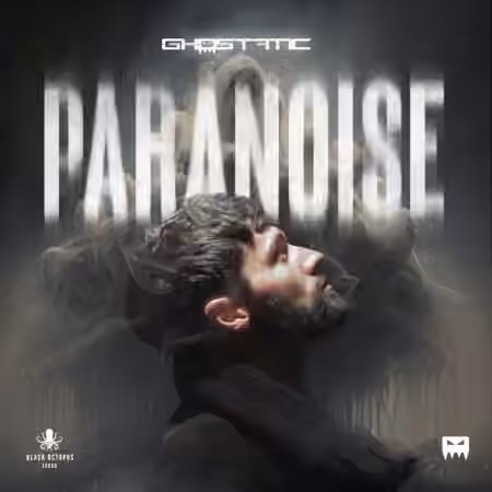 Black Octopus Sound Ghostatic Paranoise [WAV, Synth Presets]