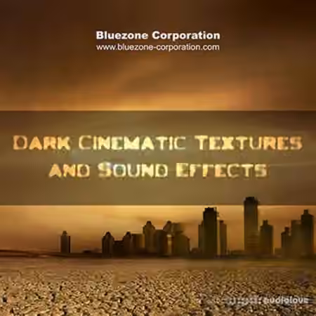 Bluezone Corporation Dark Cinematic Textures and Sound Effects [WAV]