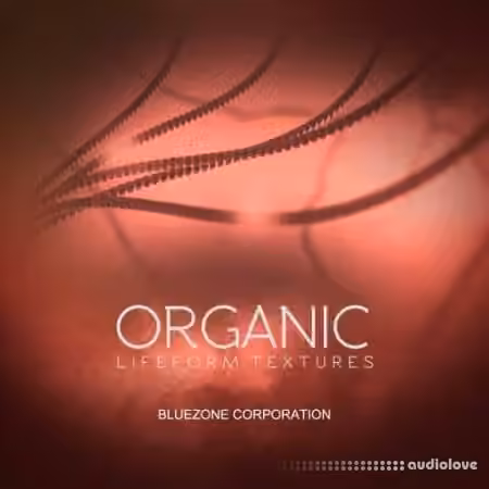 Bluezone Corporation Organic Lifeform Textures [WAV]