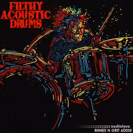 Bones N Grit Audio Filthy Acoustic Drums [WAV]