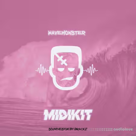 Brackz Wave Monster (Midi Kit) [MiDi]