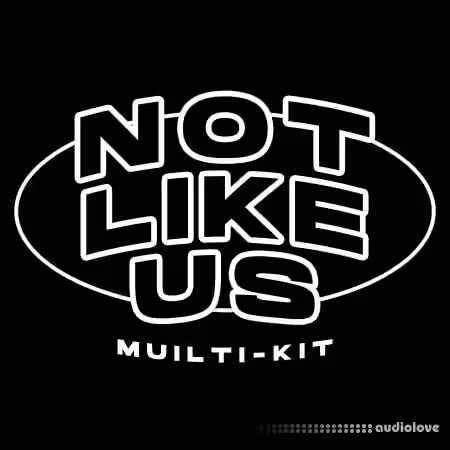 Bruce Flame Not Like Us West Coast Multi Kit [WAV, MiDi]