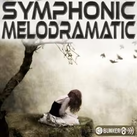 Bunker 8 Digital Labs Symphonic Melodramatic [MULTiFORMAT]