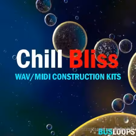 Busloops Chill Bliss Vol 1 [WAV, MiDi]