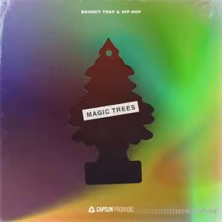 Capsun ProAudio Magic Trees Bouncy Trap And Hip Hop [WAV]