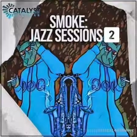 Catalyst Samples Smoke Jazz Sessions Vol.2 [WAV]