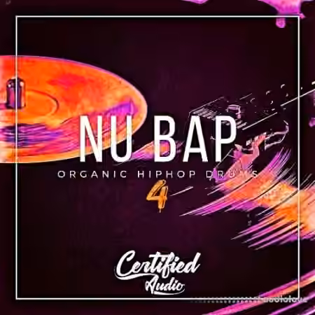 Certified Audio Nu Bap Organic Hip Hop Drums 4 [WAV]