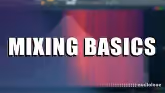 Chambers Courses Mixing Basics [TUTORiAL]