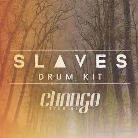 Chango Studios Slaves Drum Kit [KONTAKT]