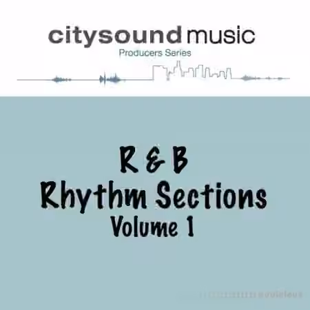 Citysound RnB RHYTHM SECTIONS Vol.1 [WAV]