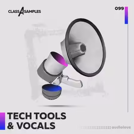 Class A Samples Tech Tools and Vocals [WAV]