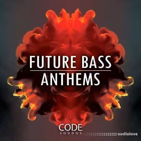 Code Sounds Future Bass Anthems [WAV, MiDi]