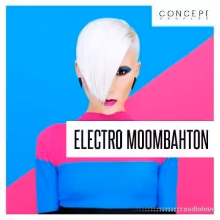 Concept Samples Electro Moombahton [WAV]