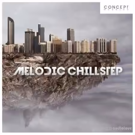 Concept Samples Melodic Chillstep [WAV]