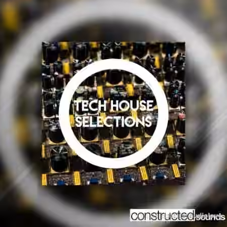 Constructed Sounds Tech House Selections [WAV, MiDi]