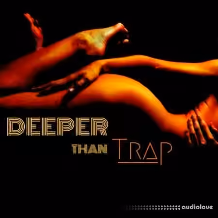 CREATE.Digital Music Deeper Than Trap [WAV]