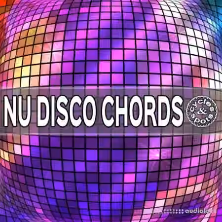 Cycles and Spots Nu Disco Chords [WAV, MiDi]