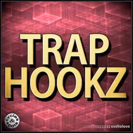 Cycles and Spots Trap Hookz [WAV, MiDi]