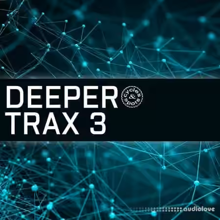 Cycles & Spots Deeper Trax 3 [WAV, MiDi]