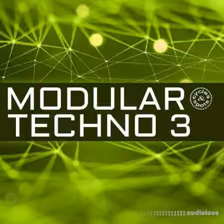 Cycles & Spots Modular Techno 3 [WAV]