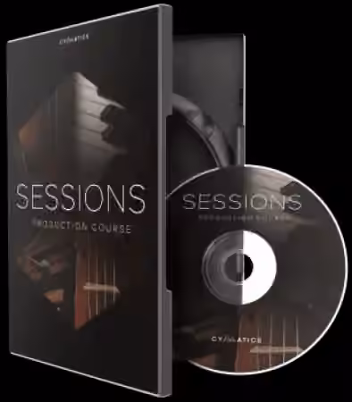 Cymatics SESSIONS Production Course [TUTORiAL]