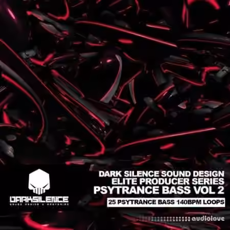 Dark Silence Sound Design Psytrance Bass Volume 2 [WAV]