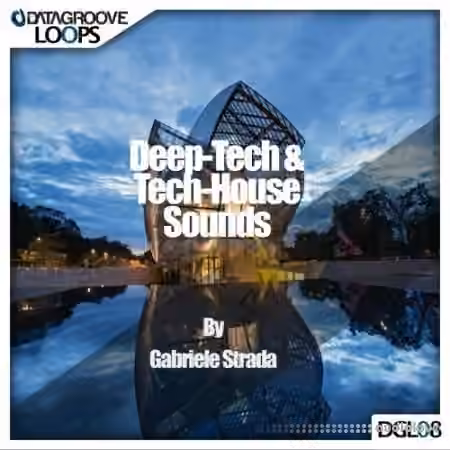 Datagroove Loops Deep-Tech and Tech House Sounds by Gabriele Strada [WAV, AiFF]