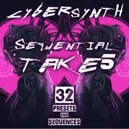 Dave Smith Sequential Take 5 Cybersynth [Synth Presets]