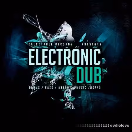 Delectable Records Electronic Dub [WAV]