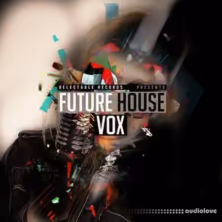 Delectable Records Future House Vox [WAV]