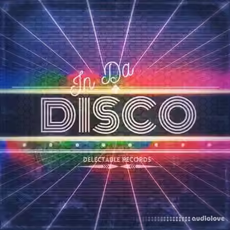 Delectable Records In Da Disco [WAV, MiDi]