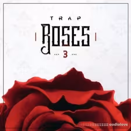 Diginoiz Trap Roses 3 [WAV]