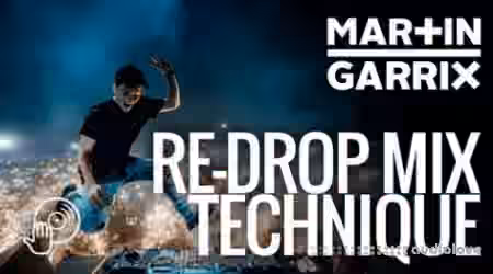 Digital DJ Martin Garrix's Re-Drop Mix Technique [TUTORiAL]